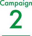Campaign 2